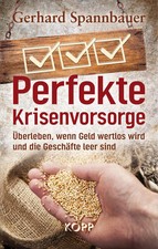 Perfekte Krisenvorsorge von G