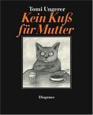 Kein Kuß für Mutter von Ungerer, Tomi | Buch | Zustand gut