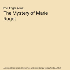The Mystery of Marie Roget