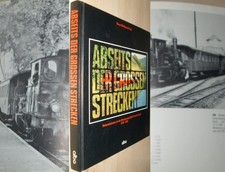 1950-1982: Nebenbahnen Lokalbahn Schmalspurbahn Sekundärbahn Streckenstilllegung