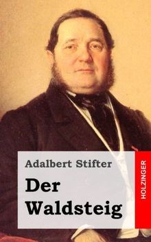 Der waldsteig von stifter - waldsteig,