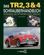 Reparaturanleitung/Schrauberhandbuch für den Triumph TR2, 3 & 4  | Heel Verlag 