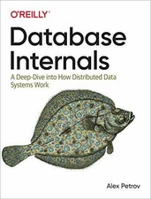 Database Internals: A Deep