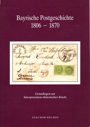 Bayrische postgeschichte 1806 - bayrische,