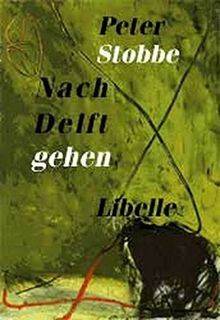 Nach delft gehen erzählung - gehen:,