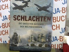 Schlachten - Die grössten Gefechte der Weltgeschichte Jorgensen, Christer: