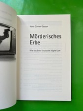 Hans Günter Gassen MÖRDERISCHES ERBE – Wie das Böse in unsere Köpfe kam