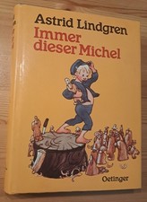Klassiker A. Lindgren HC SU Sammelband IMMER DIESER MICHEL  Oetinger 1991 Z 2
