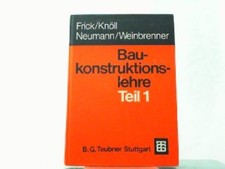 Baukonstruktionslehre. Teil 1