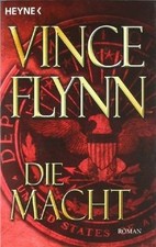 Die Macht: Roman von Flynn, Vince | Buch | Zustand gut