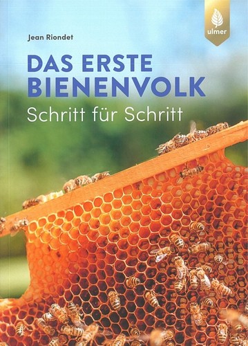 Riondet das erste bienenvolk - riondet:,