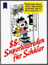 88 Superausreden für