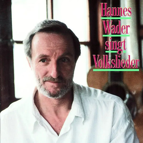 Hannes wader singt volkslieder - wader,