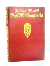 Das Wildfangrecht (Julius