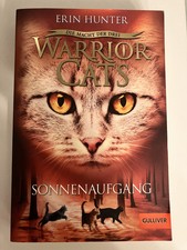 Warrior Cats Staffel 3/06. Die Macht der drei. Sonnenaufgang von Erin Hunter...