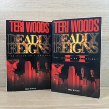 Deadly Reigns The First and Second Of A Trilogy Teri Woods 2005 US Paperback