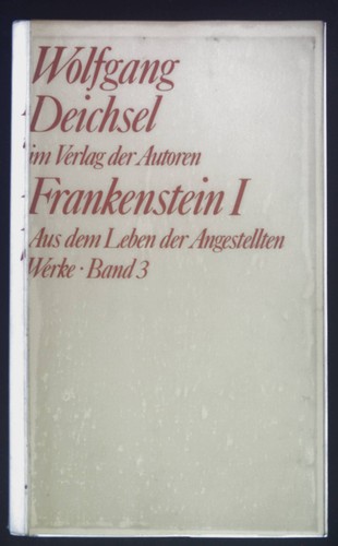 Werke frankenstein - bd., 3.,