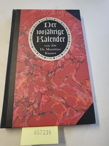 Der 100jährige kalender von - 100jährige,