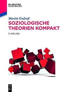 Soziologische theorien kompakt - soziologische,