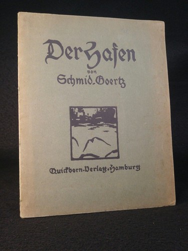 Der hafen schmid goertz - der, schmid-goertz