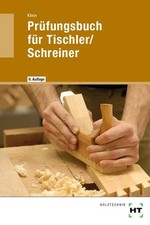 Prüfungsbuch für Tischler /