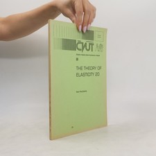 The Theory of Elasticity 20 