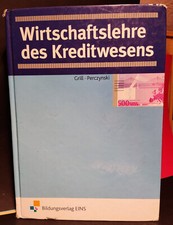 Grill, Wolfgang und Hans Perczynski - Wirtschaftslehre des Kreditwesens