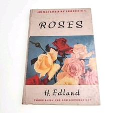 Roses edland 1953 hardback - edland,