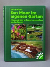 DAS MOOR IM EIGENEN GARTEN –