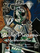 Pablo Picasso Meisterwerke