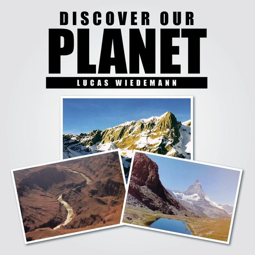 Discover our planet lucas - discover,