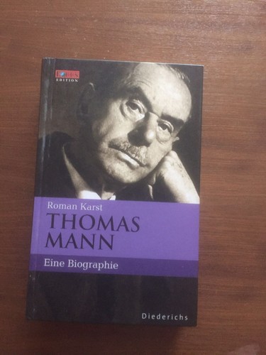 Thomas mann eine biographie - mann.,