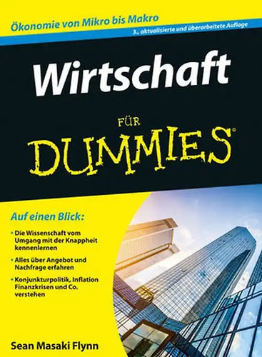 Wirtschaft für dummies - wirtschaft,