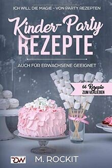 Kinder party rezepte - kinder-party, rezepte,auch