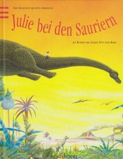 Julie bei den Sauriern : eine