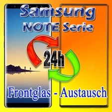 24 St. Service Samsung Galaxy Note Serie Display Reparatur - Frontglas Austausch