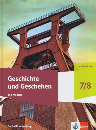Geschichte und geschehen 8 - geschichte,