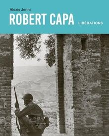 Robert capa libérations - robert,