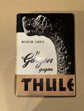 Wilhelm Landig – Götzen gegen Thule (Erstausgabe Hans Pfeiffer Verlag, Hannover)