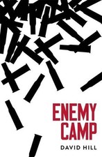 Enemy Camp by David Hill [Paperback]