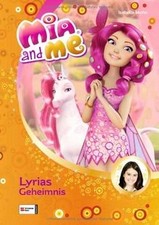Mia and me 03: Lyrias