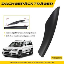 Für Skoda YETI 2009-2018 Kappe Dachgepäckträger Dachreling vorne links 5LD860145