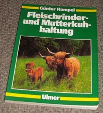 Fleischrinder- und Mutterkuhhaltung von Hampel, Günter | Buch |