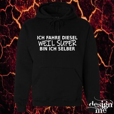 Hoodie mit Spruch Ich fahre