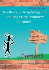 Demenz: Erfahrungen Einer