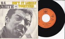 O. C. Smith -Isn't It Lonely Together / I Ain't The Worryin' Kind - 7" 45 CBS