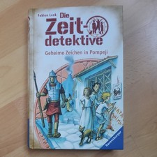 Die Zeitdetektive 27: Geheime Zeichen in Pompeji von Fabian Lenk (2012,...