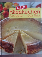 Oda Tietz Neue Käsekuchen