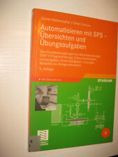 Automatisieren mit SPS - Übersichten und Übungsaufgaben , 5. Aufl. 2012
