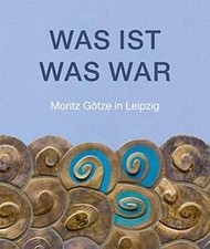 WAS IST WAS WAR. Moritz Götze